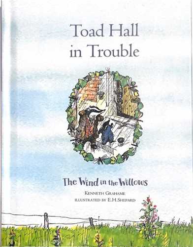 Toad Hall in Trouble